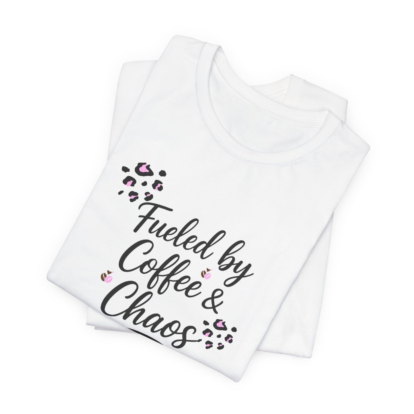 Fueled by Coffee & Chaos Tee - Unisex Jersey Short Sleeve Tee, Funny T-Shirt, Coffee Lover Gift, Mother's Day Shirt, Daily Wear