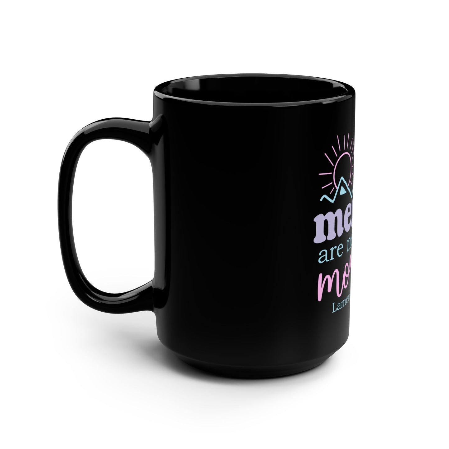 His Mercies Are New Every Morning Mug — Christian Inspirational 15oz Black Coffee Cup (Lamentations 3:23)