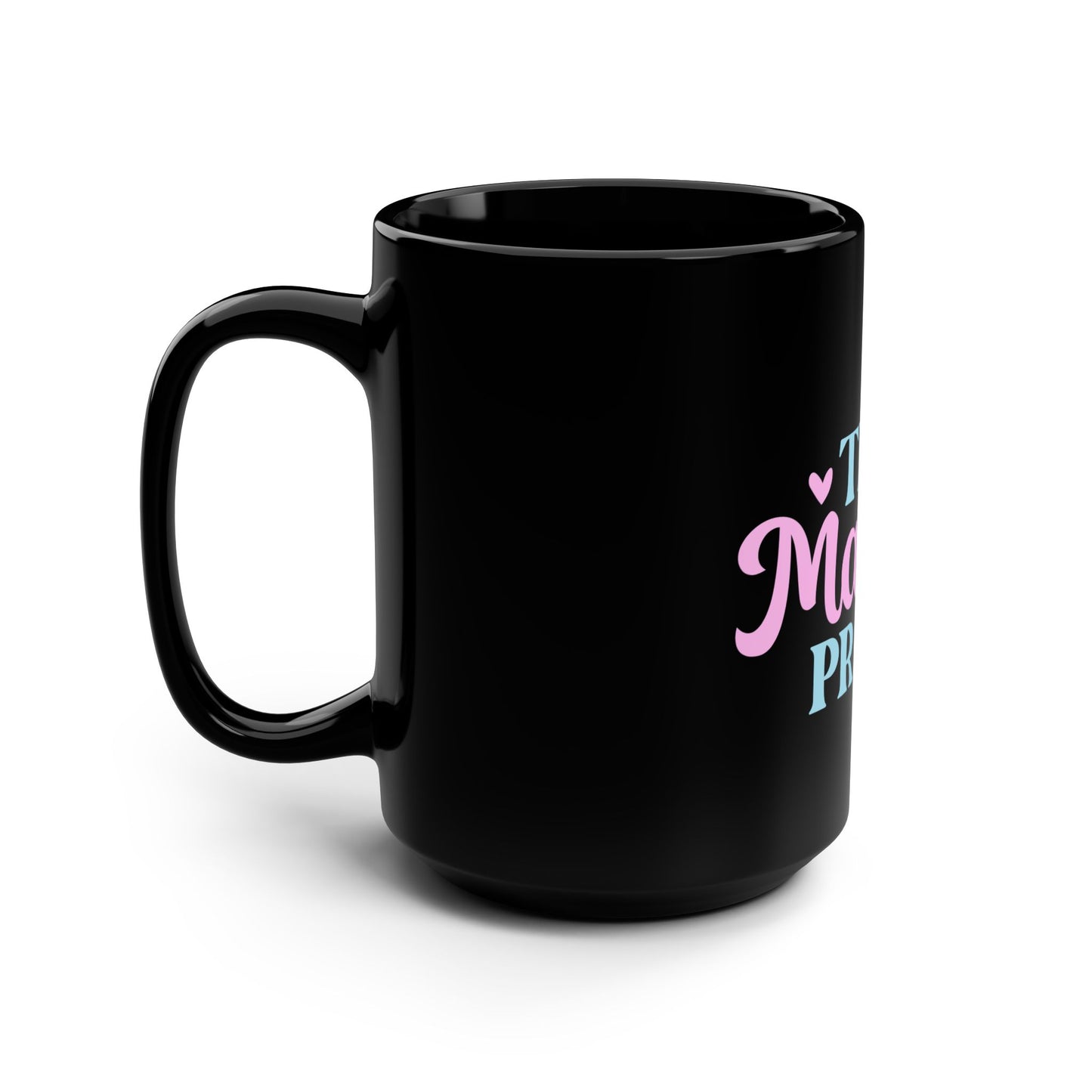 This Mama Prays 15oz Black Mug — Inspirational Christian Coffee Cup for Moms