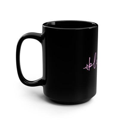 Blessed Black 15oz Mug — Pink Script Floral Coffee Cup