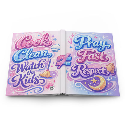 Faith & Family Hardcover Journal — "Pray Fast Respect" & "Cook Clean Watch the Kids"