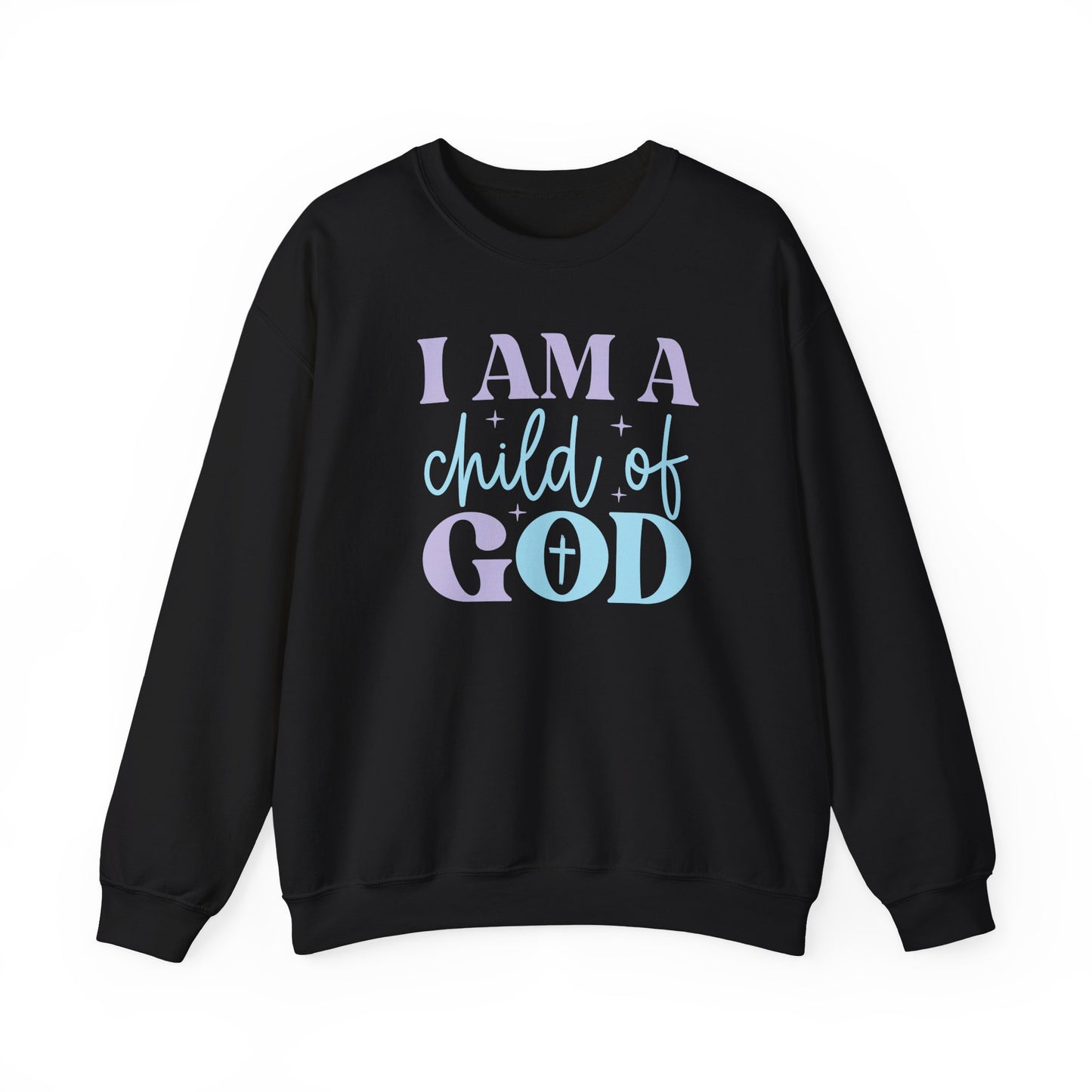 Sweatshirt — "I Am a Child of God" Christian Inspirational Crewneck