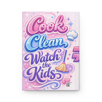 Faith & Family Hardcover Journal — "Pray Fast Respect" & "Cook Clean Watch the Kids"