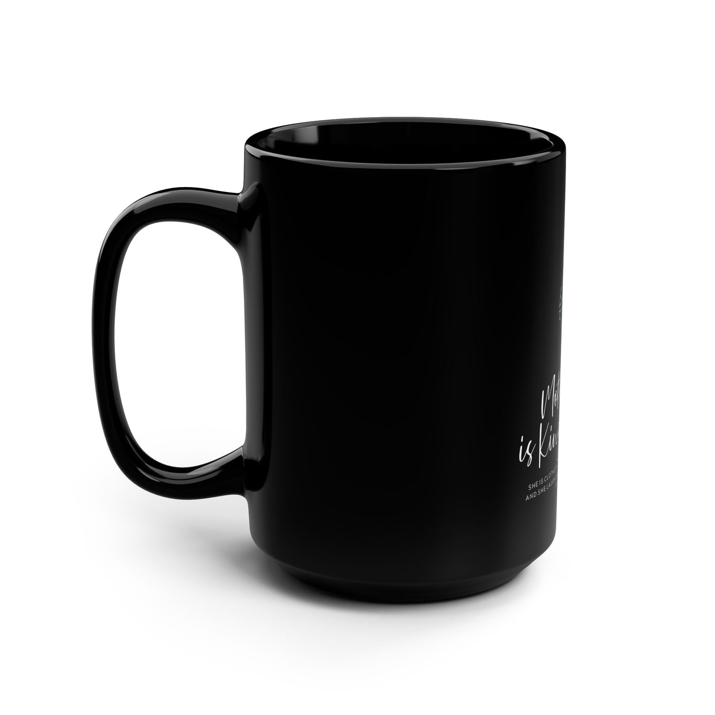 Motherhood Is Kingdom Work Black 15oz Mug — Faith-Based Mom Gift