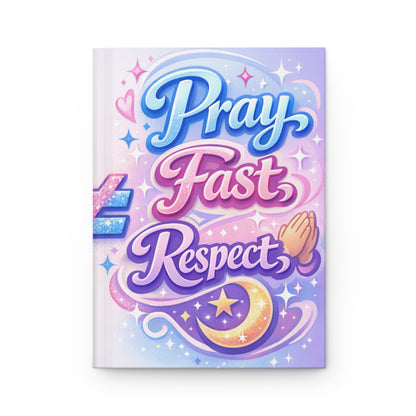 Faith & Family Hardcover Journal — "Pray Fast Respect" & "Cook Clean Watch the Kids"