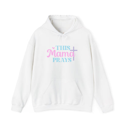 This Mama Prays Hoodie Embroidery– Christian Mom Faith Pullover