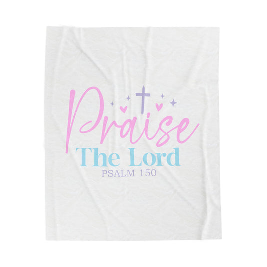 Praise The Lord Velveteen Plush Blanket — Psalm 150 Christian Throw, Soft Faith Gift for Women & Kids