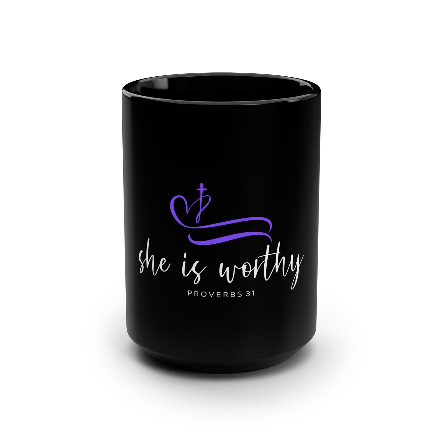 She Is Worthy Black 15oz Mug — Proverbs 31 Inspirational Christian Coffee Cup