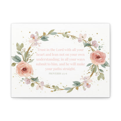 Floral Proverbs 3:5 Canvas Wall Art — Inspirational Bible Verse Matte Canvas