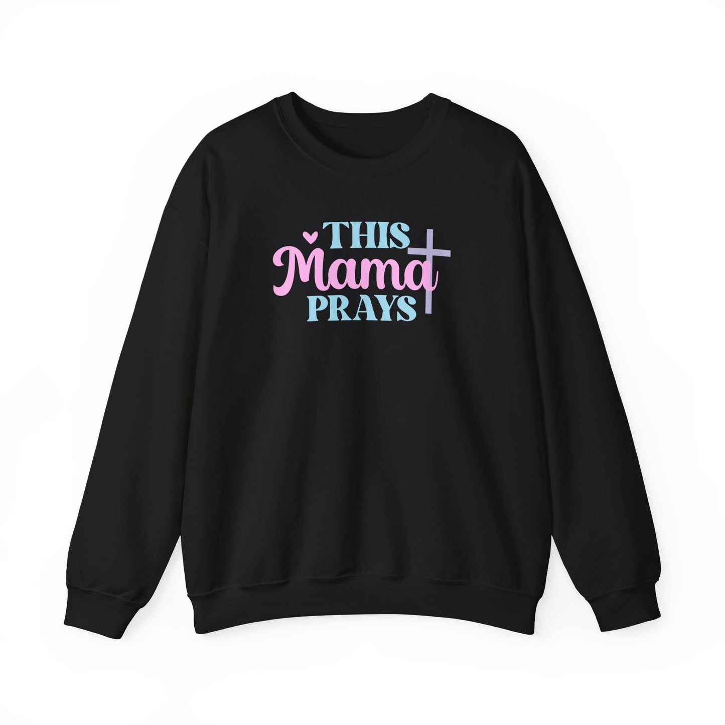 This Mama Prays Sweatshirt — Christian Mom Prayer Crewneck