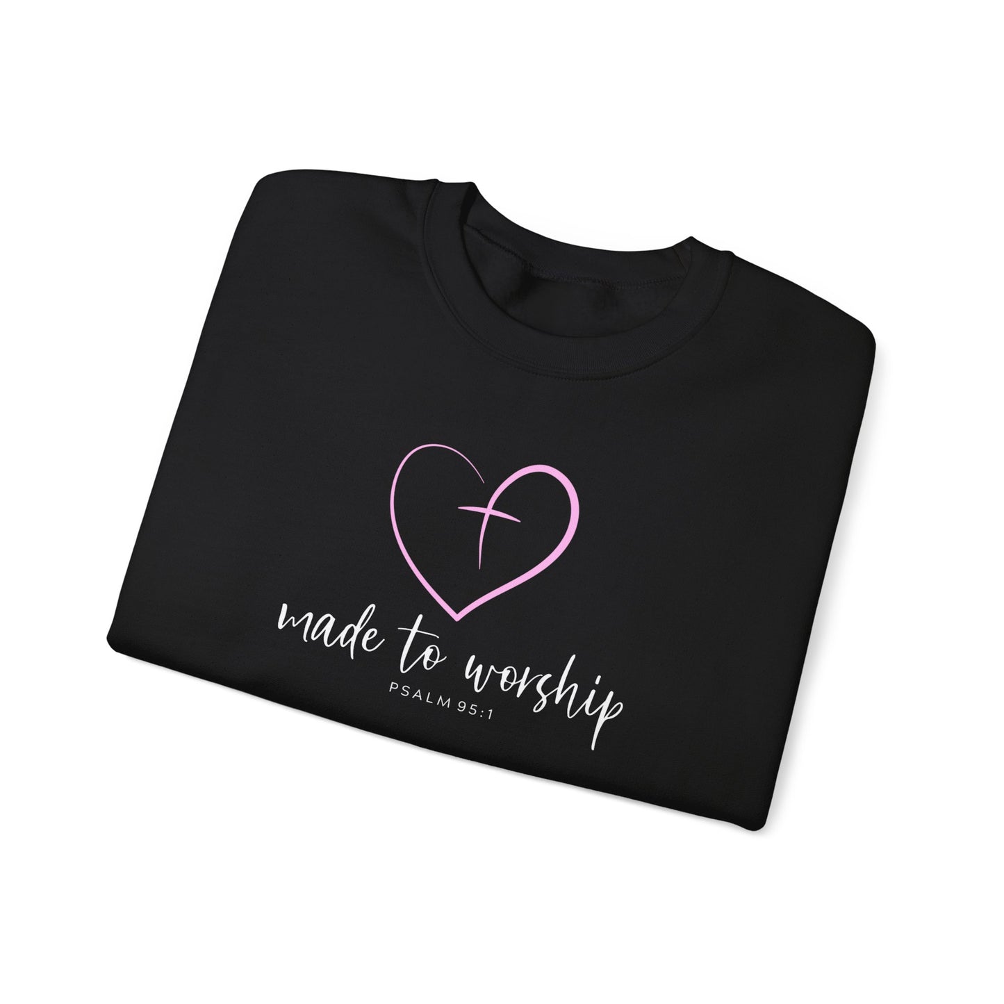 Crewneck Sweatshirt — "Made to Worship" Heart & Cross Christian Pullover