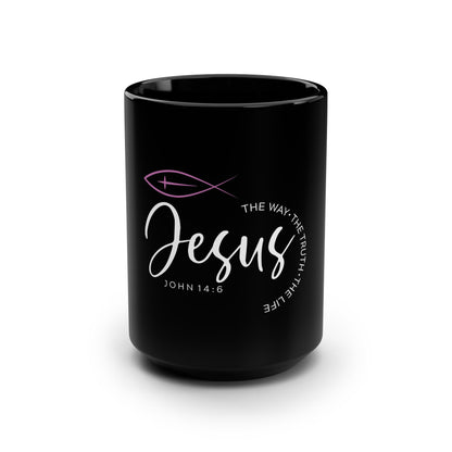 Christian Coffee Mug — "Jesus: The Way, The Truth, The Life" 15oz Black Ceramic
