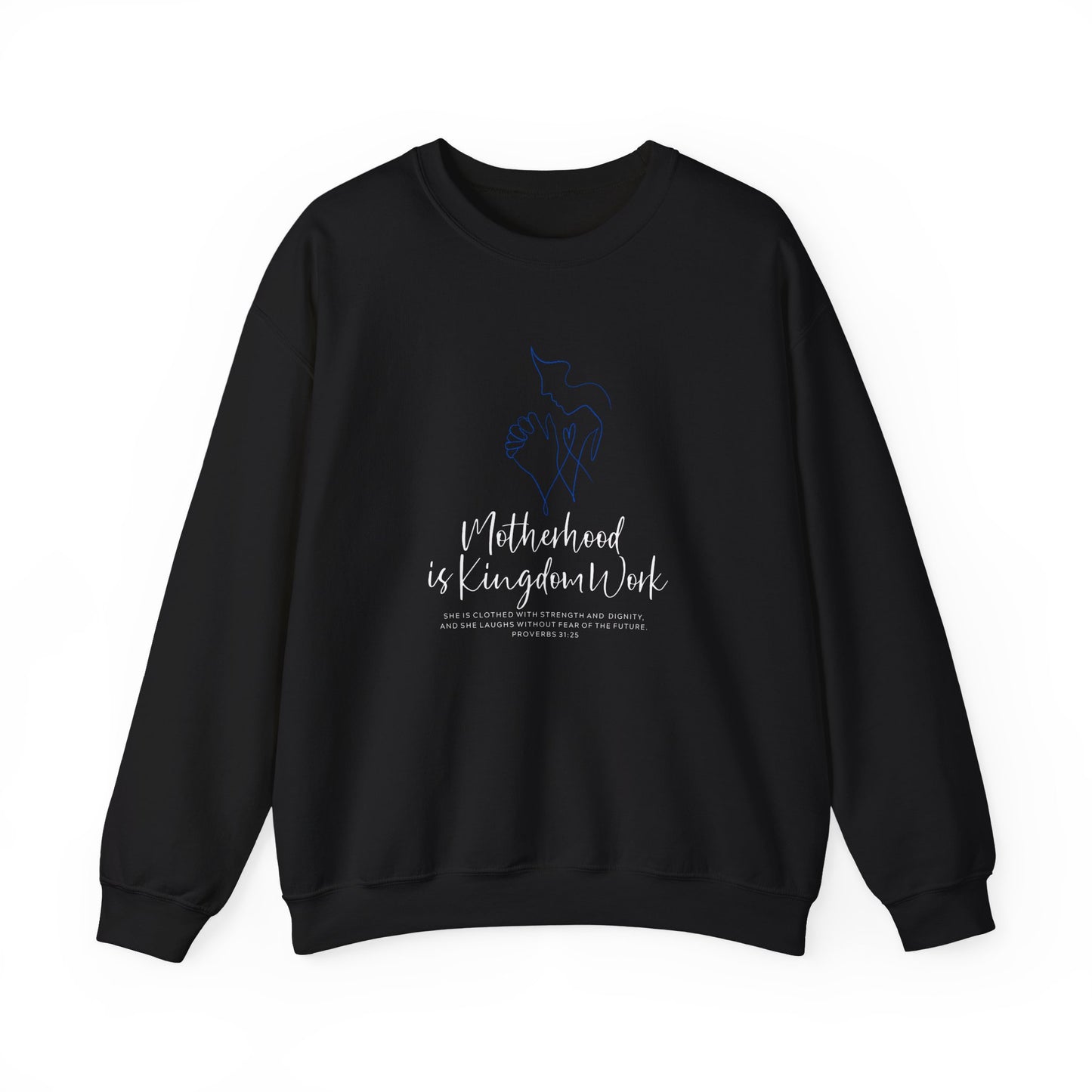 Crewneck Sweatshirt — "Motherhood is Kingdom Work" Inspirational Mom Pullover