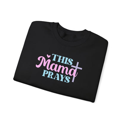 This Mama Prays Sweatshirt — Christian Mom Prayer Crewneck
