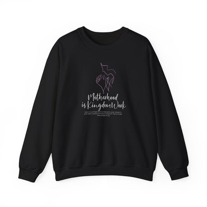 Motherhood Crewneck Sweatshirt — "Motherhood is Kingdom Work" Inspirational Mom Sweatshirt