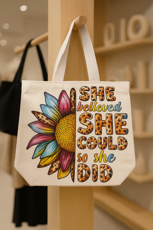 SHE BELIEVED SHE COULD SO SHE DID - WHT TOTE BAG - MED